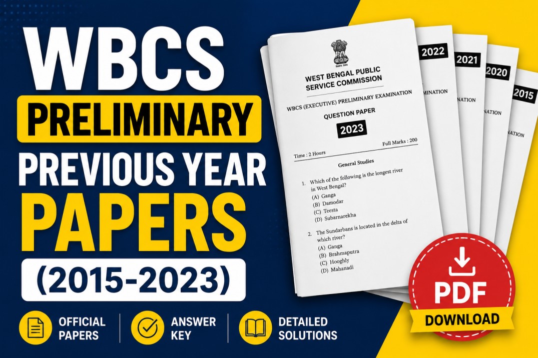 Image of WBCS Preliminary Previous Year Question Papers (2015–2023) with Official Answer Keys & Detailed Solutions PDF Download